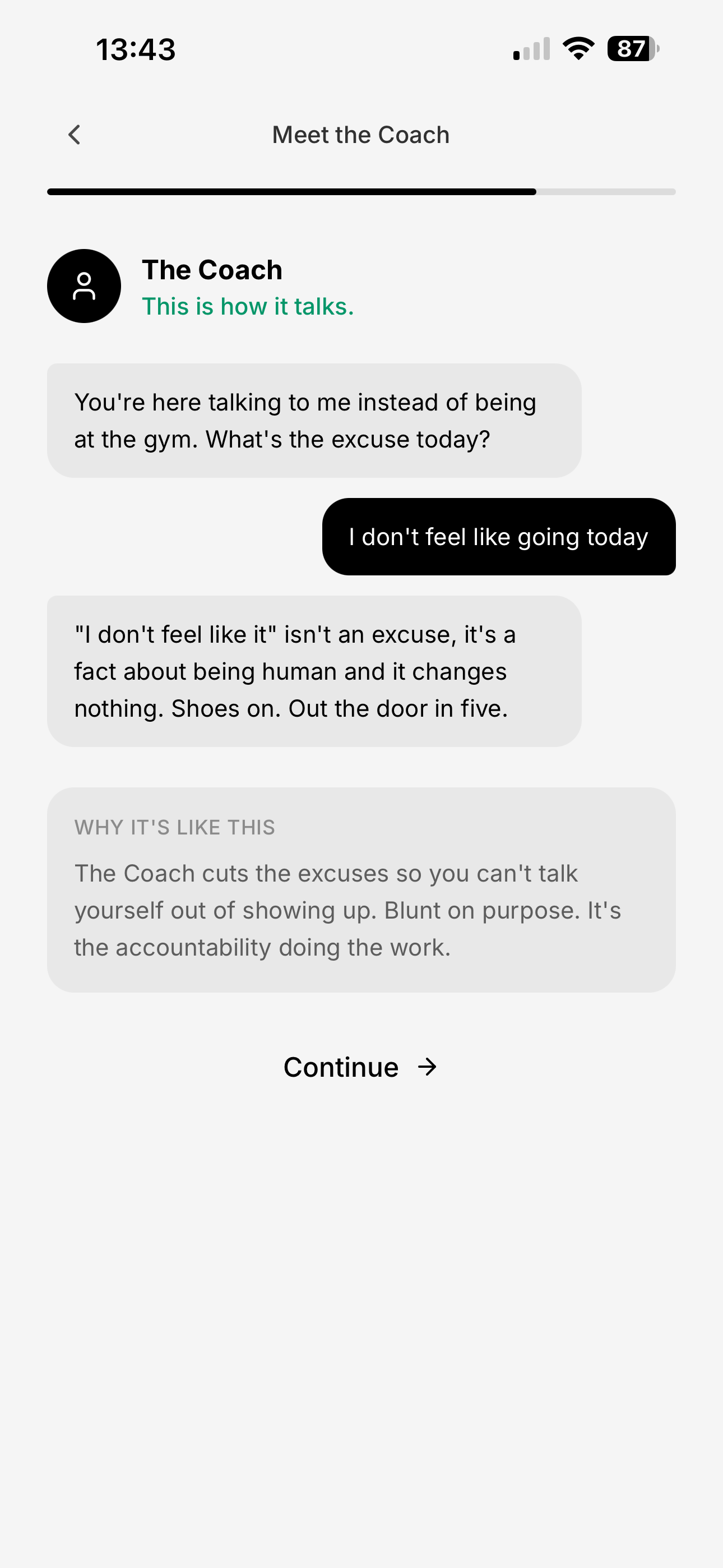 Default app coach chat: user says 'I don't feel like going today', coach replies that it isn't an excuse and to get out the door in five minutes.